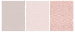 3 Cute Abstract Geometric Vector Patterns. White, Pink And Beige Color Design. Brushed Raindrops On A Light Brown Backgound. Irregular White Dots On A Light Pink.Romantic Print With White Tiny Hearts.