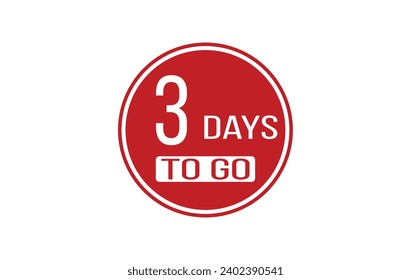 3 day to go. Countdown left days. Count time sale. Number of days remaining for sales and promotion. Sale promotion timer sign business concept. Vector illustration