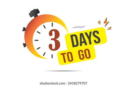 3 day to go last countdown icon. three day go sale price offer promo deal timer, 3 days only, Countdown left days banner. count time sale. Vector illustration, number of days left badge for sale