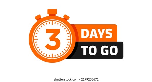 3 días para ir vector. diseño de temporizador de cuenta regresiva naranja y negro. Icono de reloj. Icono de tiempo. Comentar la etiqueta de venta de tiempo. Ilustración de material vectorial.