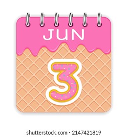 3 días del mes. Junio. Calendario de cono de gofre con helado derretido. Icono de 3d diario. Fecha. Semana Domingo, Lunes, Martes, Miércoles, Jueves, Viernes, Sábado. Fondo blanco. Ilustración vectorial.
