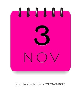 3 day of the month. November. Pink calendar daily icon. Black letters. Date day week Sunday, Monday, Tuesday, Wednesday, Thursday, Friday, Saturday. Cut paper. White background. Vector illustration.