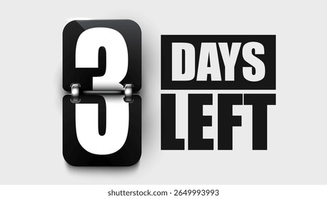 3 Days to go. Countdown discounts and sale time. Days left sign, label. Vector illustration