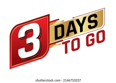 3 days to go countdown left days banner isolated on white background. Sale concept. Vector illustration.