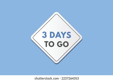 3 days to go countdown template. three day Countdown left days banner design
