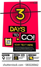 3 Days To Go! (Flat Style Vector Illustration Countdown Poster Design) Event Invitation with Venue and Time Details
