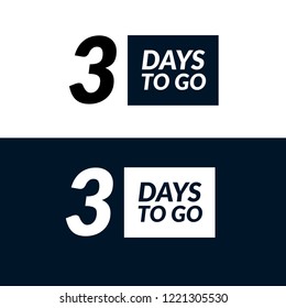 3 days to go label,sign,button. Vector stock illustration.