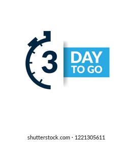 3 days to go label,sign,button. Vector stock illustration.