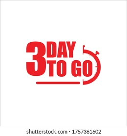 3 days to go label,sign,button. Vector stock illustration