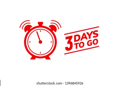 3 days to go last countdown icon. Three day go sale price offer promo deal timer, 3 day only.