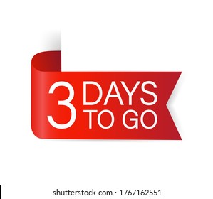 Faltan 3 días para la etiqueta roja. Banda roja aislada en fondo blanco. Ilustración de material vectorial.