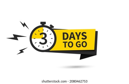 3 days to go. Vector emblem with the number of days remaining. label, blue alarm clock flat with ribbon, promotion icon, best deal symbol vector illustration.