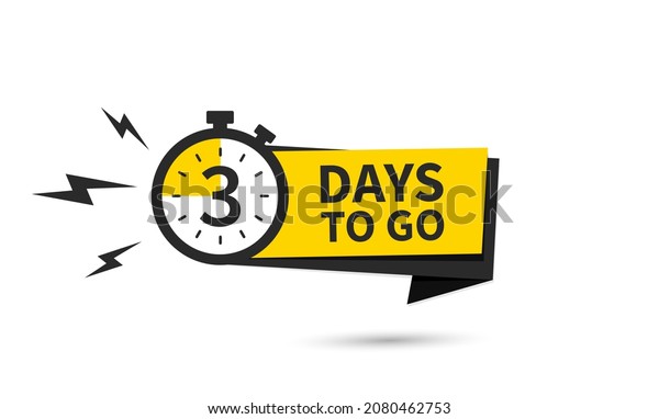 3 days to go. Vector emblem with the\
number of days remaining. label, blue alarm clock flat with ribbon,\
promotion icon, best deal symbol vector\
illustration.