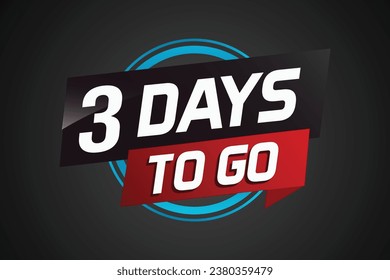 3 días para ir concepto de palabra ilustración vectorial con cinta y estilo 3d para usar página de inicio, plantilla, ui, web, aplicación móvil, afiche, banner, volante, fondo, tarjeta de regalo, cupón