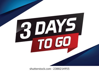 3 días para ir concepto de palabra ilustración vectorial con cinta y estilo 3d para usar página de inicio, plantilla, ui, web, aplicación móvil, afiche, banner, volante, fondo, tarjeta de regalo, cupón