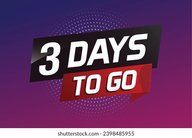 3 días para ir concepto de palabra ilustración vectorial con cinta y estilo 3d para usar página de inicio, plantilla, ui, web, aplicación móvil, afiche, banner, volante, fondo, tarjeta de regalo, cupón