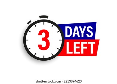 3 days left. Countdown badge. Vector illustration isolated on white background.