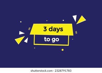 3 days, left countdown to go one time template,3 day countdown left banner label button eps 
