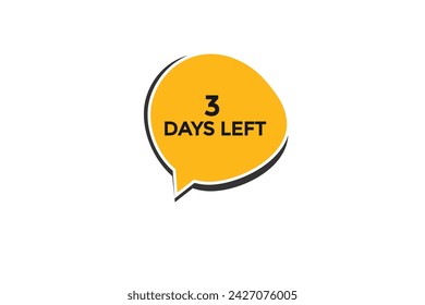 3 days left countdown to go one time,  background template 3 days left, countdown sticker left banner business,sale, label button,