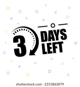 3 days left countdown template. 3 day countdown button. vector illustration.