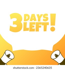 3 days left plate. Flat, yellow, horn icon, day left, 3 days left. Vector icon