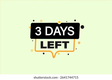 3 days left, sale countdown vector symbol, clock, time,  background, template 3 days left, countdown, sticker, left banner, business, sale, label button
