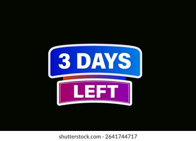 3 days left, sale countdown vector symbol, clock, time,  background, template 3 days left, countdown, sticker, left banner, business, sale, label button

