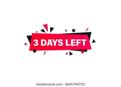 3 days left, sale countdown vector symbol, clock, time,  background, template 3 days left, countdown, sticker, left banner, business, sale, label button
