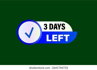 3 days left, sale countdown vector symbol, clock, time,  background, template 3 days left, countdown, sticker, left banner, business, sale, label button
