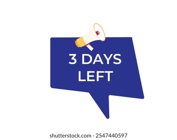 3 days left, sign for sale and promotion. Countdown left. Set of number, 3 days left, label, banner, tamplate
