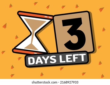 3 days left in timer hourglass. Vector illustration in orange.