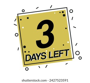 Noch 3 Tage. Vektor-Design-Countdown der Tage isoliert auf weißem Hintergrund