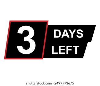 3 days left. Vector with the number of days remaining.  label, red alarm clock flat with ribbon, promotion icon, best deal symbol vector illustration.