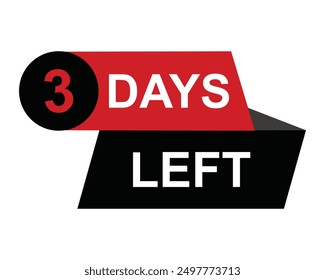 3 days left. Vector with the number of days remaining.  label, red alarm clock flat with ribbon, promotion icon, best deal symbol vector illustration.