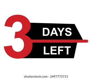 3 days left. Vector with the number of days remaining.  label, red alarm clock flat with ribbon, promotion icon, best deal symbol vector illustration.
