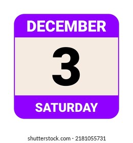 3 December, Saturday. Date template. Useful design for calendar or event promotion. Vector illustration EPS 10 File