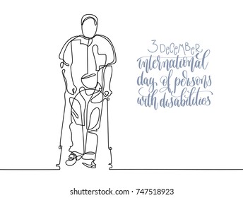 3 december world disability day hand lettering typography poster with continuous line black drawing in minimalistic style, elderly man walking with help of crutches, calligraphy vector illustration
