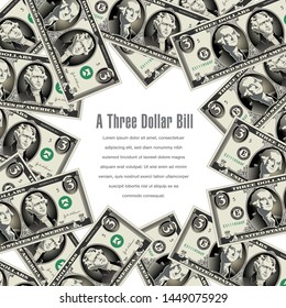 3 Dollar Bills frame this space for your text.  Washington and Jefferson from the 1 and 2 dollar bills  