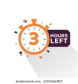 3 hours left  Countdown badge with vector number and timer stopwatch illustration. 3 hours left offer, promo sticker, business limited special promotion, best deal emblem or logo isolated 