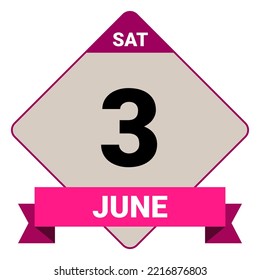 3 June, Saturday. Date template. Useful design for calendar or event promotion. Vector illustration EPS 10 File. Isolated on white background.