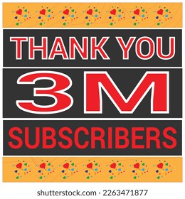 3 m Celebration. Thank you Subscribers