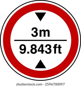 3 m height restriction circular sign sticker with conversion to feet