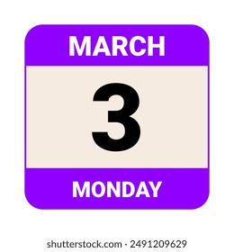 3 March, Monday. Date template. Useful design for calendar or event promotion. Vector illustration EPS 10 File. Isolated on white background. 