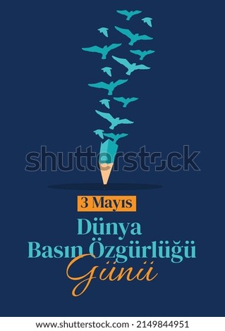 3 may world press freedom day. turkish: 3 mayis. dunya basin ozgurlugu gunu