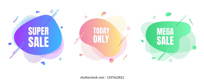 3 modern liquid abstract special offer price sign MEGA SALE, TODAY ONLY, SUPER SALE text gradient flat style design fluid vector colorful vector illustration banner simple shape advertising.