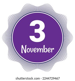 3 de noviembre, plantilla Fecha. Diseño útil para la promoción de calendarios o eventos. Ilustración vectorial Archivo EPS 10. Aislado sobre fondo blanco. 
