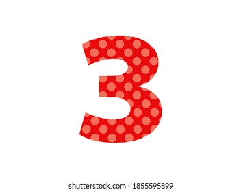 3 number red font made of polka dot pattern. Funny cute, children's ages design. LOL girly baby surprise style. For; birthday invitation, banner etc. İsolated vector illustration