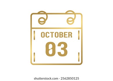 3 October calendar icon text page monthly web design on golden and white background vector, icon, or illustration with the month of October 3