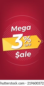 3% off. Red discount banner with three percent. Advertising for Mega Sale promotion. Stories format