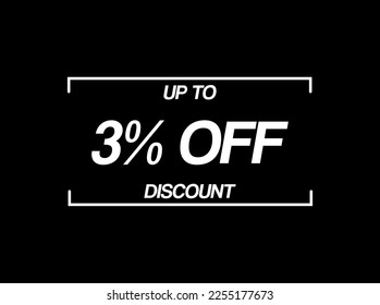 Hasta un 3% de descuento. Vector 3% de descuento, venta y promoción. Diseño de banderas de ventas minoristas aisladas en fondo negro